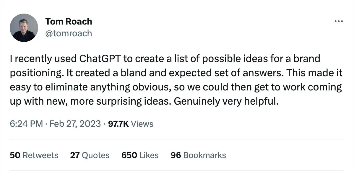 Tweet from @tomroach saying ChatGPT gave a bland, expected list of brand positioning ideas, which was useful for quickly eliminating the obvious options.